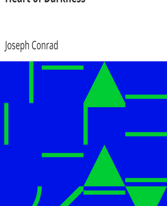 Heart of Darkness by Joseph Conrad