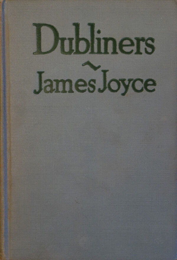 Dubliners by James Joyce