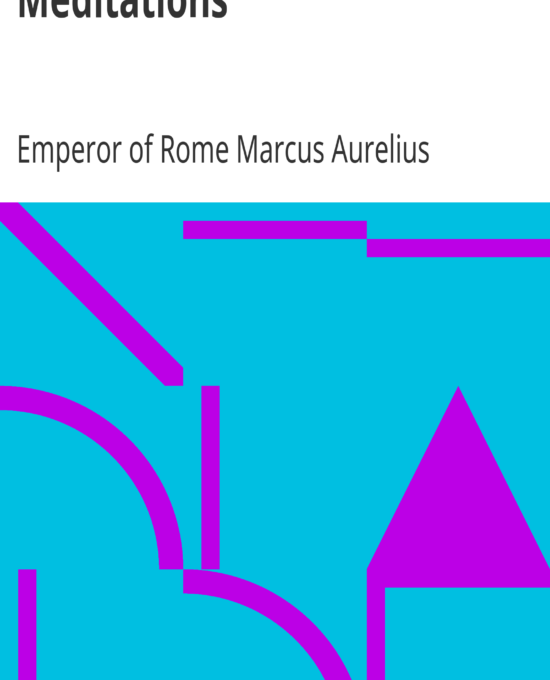 Meditations by Emperor of Rome Marcus Aurelius