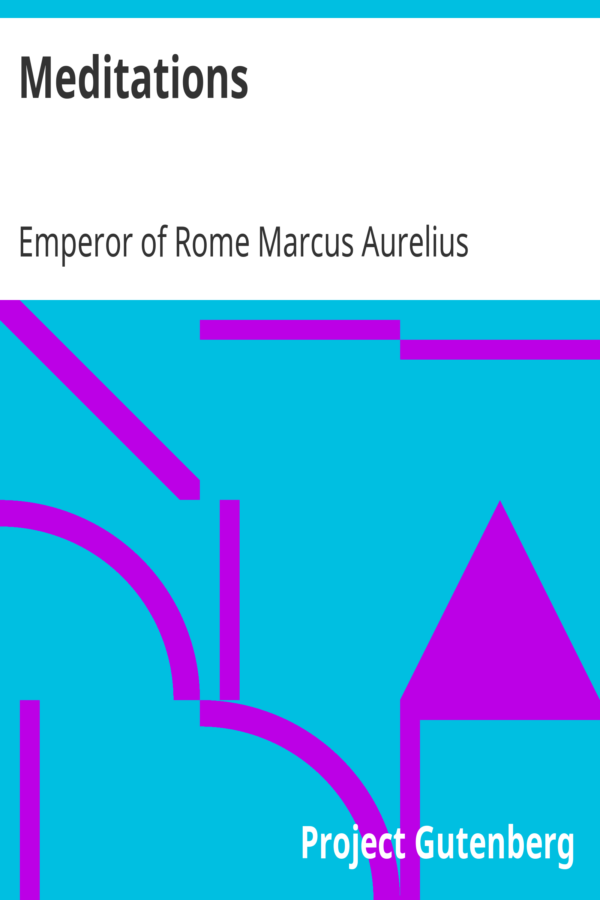 Meditations by Emperor of Rome Marcus Aurelius