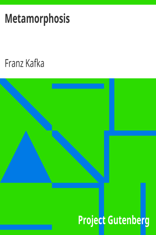 Metamorphosis by Franz Kafka