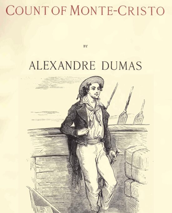 The Count of Monte Cristo by Alexandre Dumas and Auguste Maquet