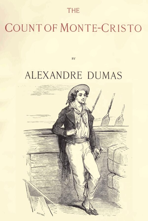 The Count of Monte Cristo by Alexandre Dumas and Auguste Maquet