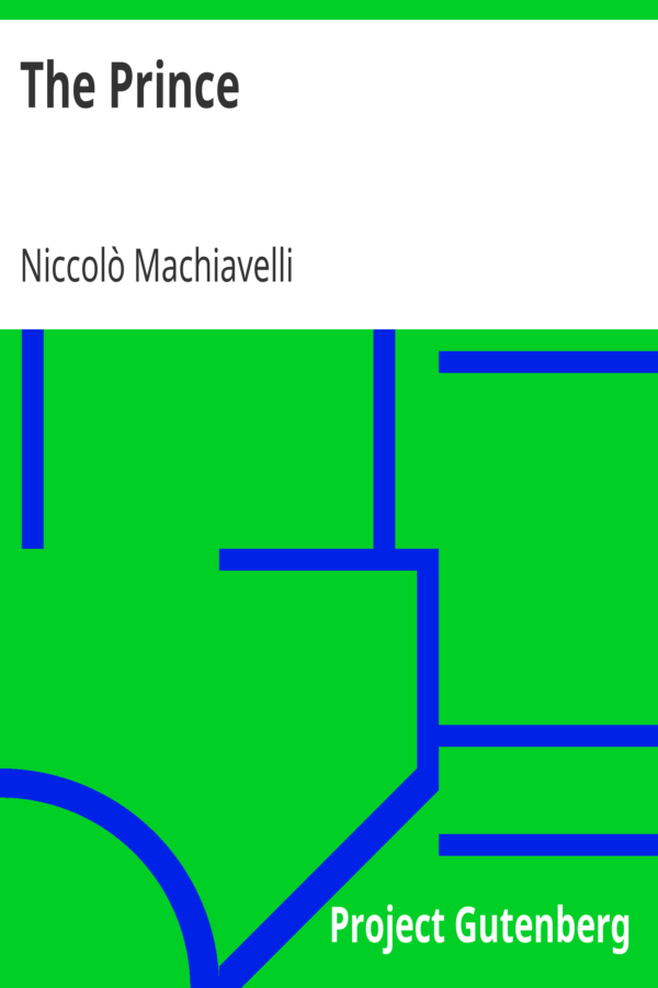 The Prince by Niccolò Machiavelli