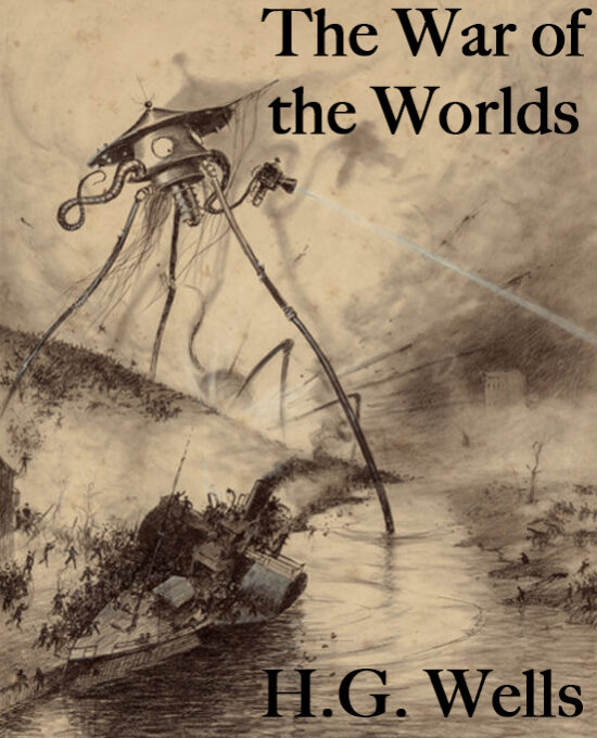 The War of the Worlds by H. G. Wells